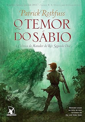 O temor do sábio (A Crônica do Matador do Rei – Livro 2)