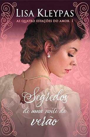 Segredos de uma noite de verão – Edição Pop Chic (As Quatro Estações do Amor – Livro 1): O livro de Anabelle